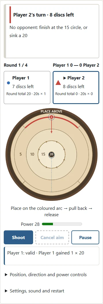1. Resting discs score 15, 10 or 5 from inside out; touching a boundary scores lower. 2. A sunk 20 is banked for its owner.