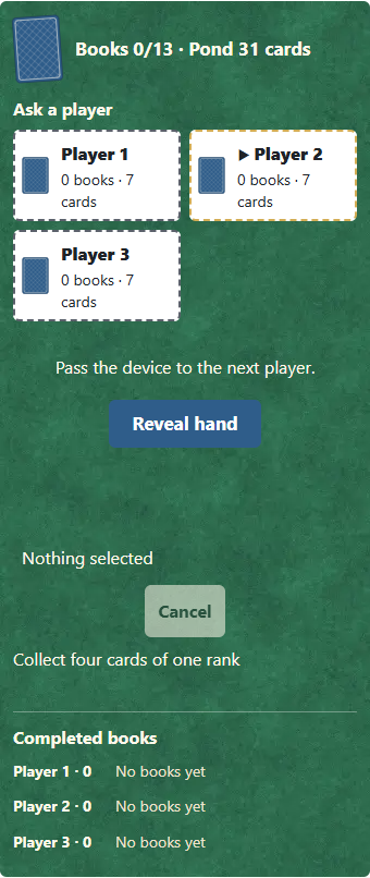 ① Pass the device to the next player; ② that player presses Reveal hand. Their cards stay hidden until then.